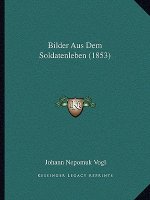 Bilder Aus Dem Soldatenleben (1853)