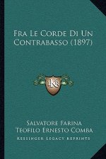Fra Le Corde Di Un Contrabasso (1897)