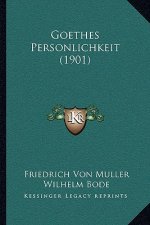 Goethes Personlichkeit (1901)