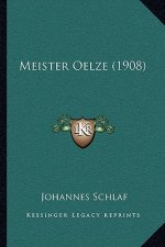 Meister Oelze (1908)