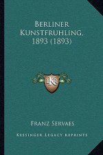 Berliner Kunstfruhling, 1893 (1893)