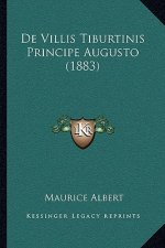 De Villis Tiburtinis Principe Augusto (1883)