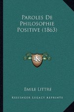 Paroles De Philosophie Positive (1863)