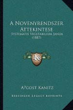 A Novenyrendszer Attekintese: Systematis Vegetabilium Janua (1887)
