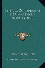 Beitrag Zur Sprache Der Marshall-Inseln (1880)