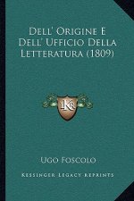 Dell' Origine E Dell' Ufficio Della Letteratura (1809)