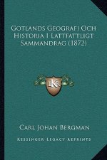 Gotlands Geografi Och Historia I Lattfattligt Sammandrag (1872)
