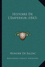 Histoire De L'Empereur (1842)