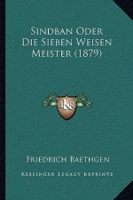 Sindban Oder Die Sieben Weisen Meister (1879)