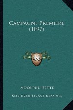 Campagne Premiere (1897)