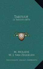 Tartuuf: Le Tartufe (1875)