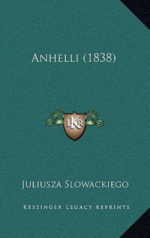 Anhelli (1838)