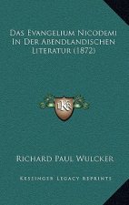 Das Evangelium Nicodemi In Der Abendlandischen Literatur (1872)