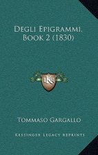 Degli Epigrammi, Book 2 (1830)