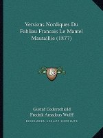 Versions Nordiques Du Fabliau Francais Le Mantel Mautaillie (1877)