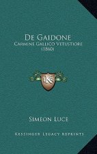 De Gaidone: Carmine Gallico Vetustiore (1860)