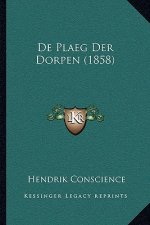 De Plaeg Der Dorpen (1858)