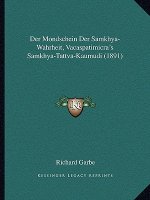 Der Mondschein Der Samkhya-Wahrheit, Vacaspatimicra's Samkhya-Tattva-Kaumudi (1891)