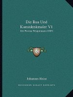 Die Bau Und Kunstdenkmaler V1: Der Provinz Westpreussen (1887)