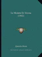 Le Monete Di Verona (1902)