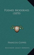 Poemes Modernes (1870)