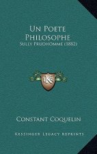 Un Poete Philosophe: Sully Prudhomme (1882)