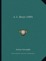 A. L. Barye (1889)