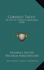 Cornelii Taciti: De Situ Ac Populis Germaniae (1878)