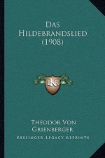 Das Hildebrandslied (1908)