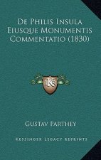 De Philis Insula Eiusque Monumentis Commentatio (1830)