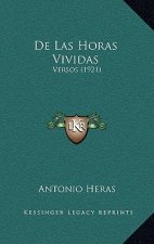 De Las Horas Vividas: Versos (1921)