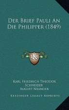 Der Brief Pauli An Die Philipper (1849)