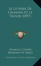Le Luthier De Cremone Et Le Tresor (1897)