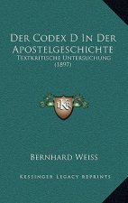 Der Codex D In Der Apostelgeschichte: Textkritische Untersuchung (1897)