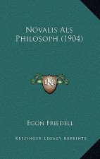 Novalis Als Philosoph (1904)