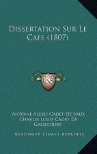 Dissertation Sur Le Cafe (1807)