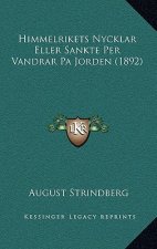Himmelrikets Nycklar Eller Sankte Per Vandrar Pa Jorden (1892)