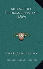Bihang Till Fredmans Epistlar (1809)
