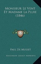 Monsieur Le Vent Et Madame La Pluie (1846)