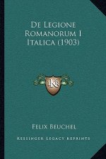 De Legione Romanorum I Italica (1903)