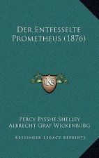 Der Entfesselte Prometheus (1876)