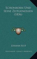Schonborn Und Seine Zeitgenossen (1836)