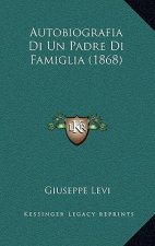 Autobiografia Di Un Padre Di Famiglia (1868)
