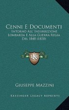 Cenni E Documenti: Intorno All' Insurrezione Lombarda E Alla Guerra Regia Del 1848 (1850)