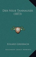Der Neue Tanhauser (1873)
