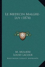 Le Medecin Malgre-Luy (1874)