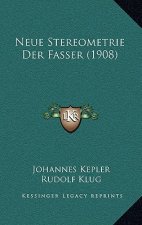 Neue Stereometrie Der Fasser (1908)