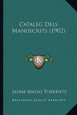 Cataleg Dels Manuscrits (1902)