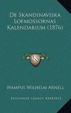 De Skandinaviska Lofmossornas Kalendarium (1876)