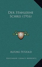 Der Stahlerne Schrei (1916)